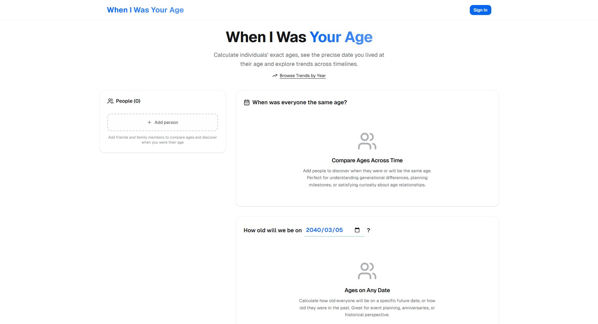 When I Was Your Age When I Was Your Age Interface & Screenshots